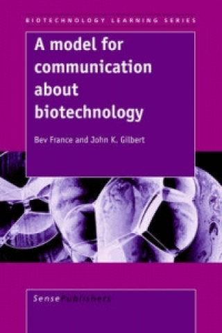 Knjiga model for communication about biotechnology J K Gilbert