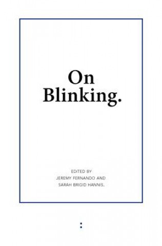 Book On Blinking Jeremy Fernando