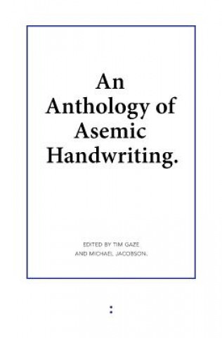 Libro Anthology of Asemic Handwriting Michael Jacobson