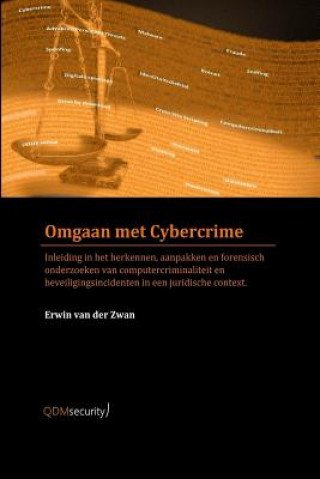 Carte Omgaan Met Cybercrime Erwin Van Der Zwan