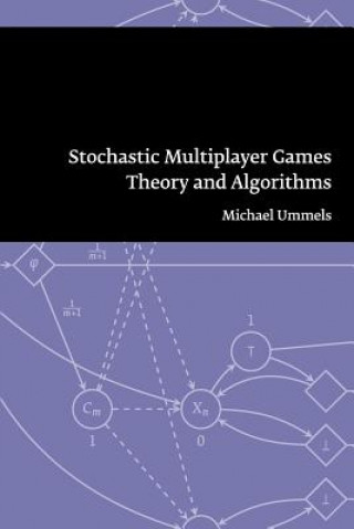 Книга Stochastic Multiplayer Games Michael Ummels