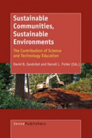 Knjiga Sustainable Communities, Sustainable Environments D. B. Zandvliet