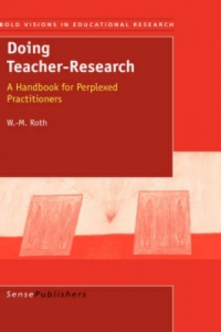 Knjiga Doing Teacher-Research Roth