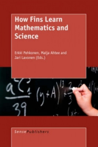 Knjiga How Finns Learn Mathematics and Science Erkki Pehkonen