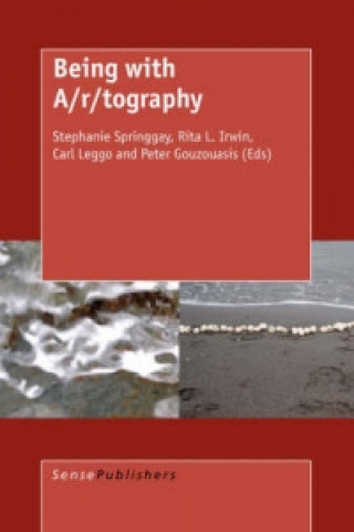 Knjiga Being with A/R/Tography S. Springgay