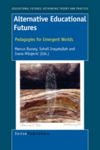 Knjiga Alternative Educational Futures Milojevic