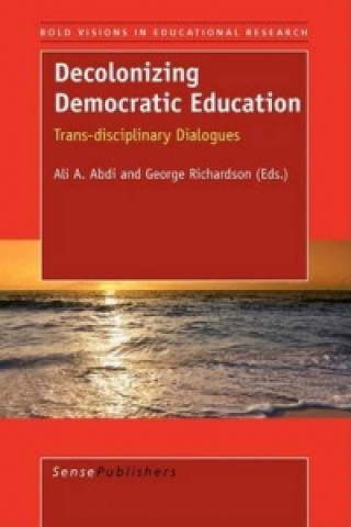 Boek Decolonizing Democratic Education Ali A. Abdi
