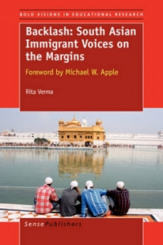 Knjiga Backlash: South Asian Immigrant Voices on the Margins R Verma