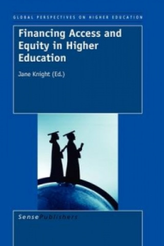 Книга Financing Access and Equity in Higher Education Jane Knight