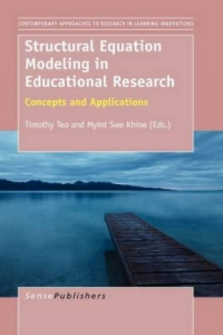 Knjiga Structural Equation Modeling in Educational Research Timothy Teo