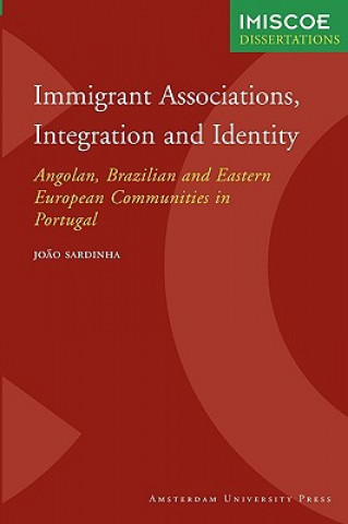 Carte Immigrant Associations, Integration and Identity Joao Sardinha