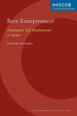 Kniha Born Entrepreneurs? Nahikari Irastorza