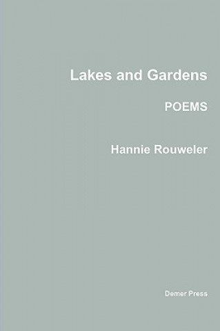 Libro Lakes and Gardens Hannie Rouweler