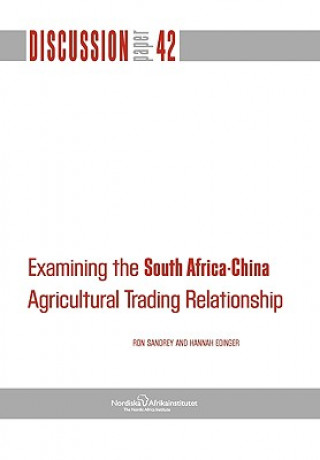 Könyv Examining the South Africa-China Agricultural Trading Relationship Hannah Edinger