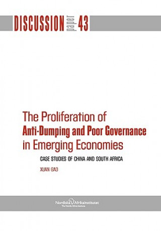 Knjiga Proliferation of Anti-Dumping and Poor Governance in Emerging Economies Xuan Gao