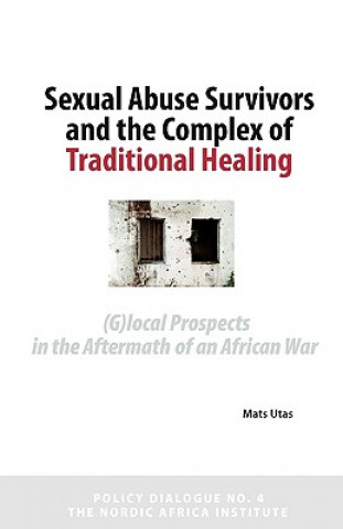 Book Sexual Abuse Survivors and the Complex of Traditional Healing Mats Utas