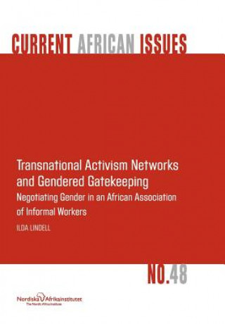 Könyv Transnational Activism Networks and Gendered Gatekeeping Ilda Lindell