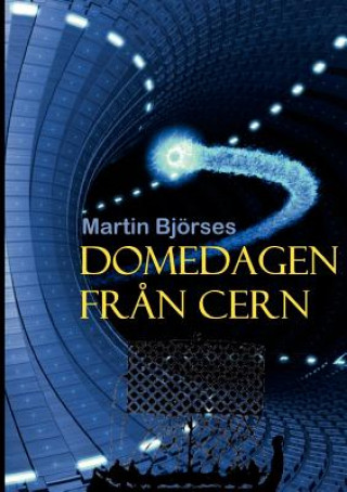 Book Domedagen fran CERN Martin Bj Rses