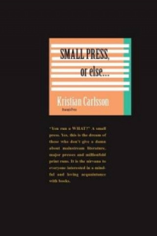 Buch Small press, or else Kristian Carlsson