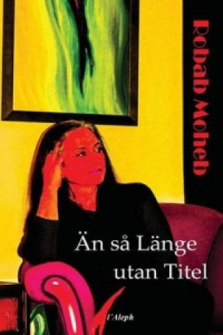 Книга AEn sa Lange utan Titel Robab Moheb
