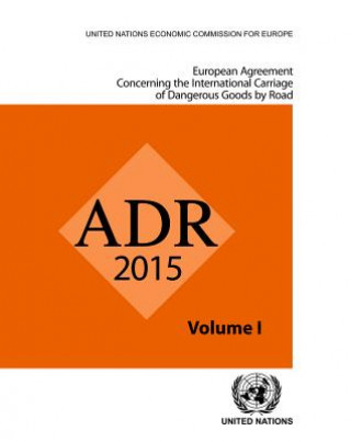 Könyv ADR applicable as from 1 January 2015 United Nations: Economic Commission for Europe