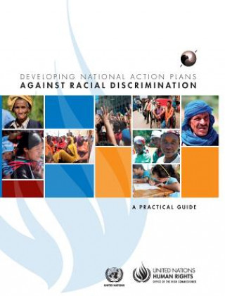 Carte Developing national action plans against racial discrimination United Nations: Office of the High Commissioner for Human Rights