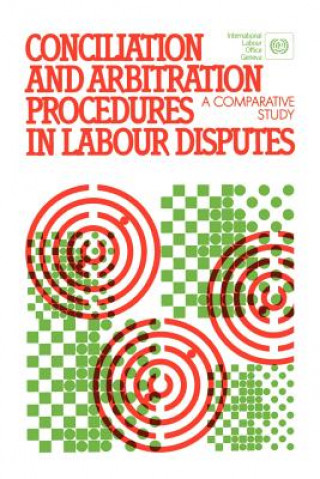 Kniha Conciliation and Arbitration Procedures in Labour Disputes ILO