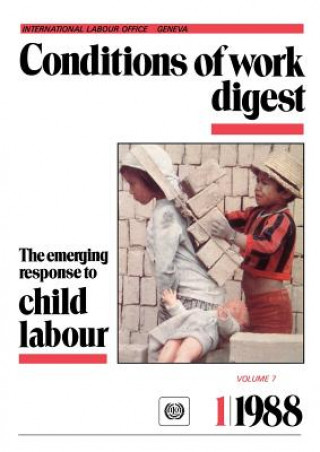 Kniha Emerging Response to Child Labour (Conditions of Work Digest 1/88) ILO