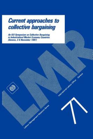 Книга Current Approaches to Collective Bargaining ILO