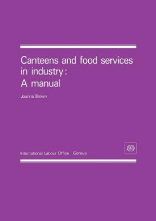 Книга Canteens and Food Services in Industry Joanne Brown