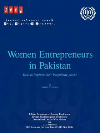 Könyv Women Entrepreneurs in Pakistan. How to Improve Their Bargaining Power Nabeel A. Goheer