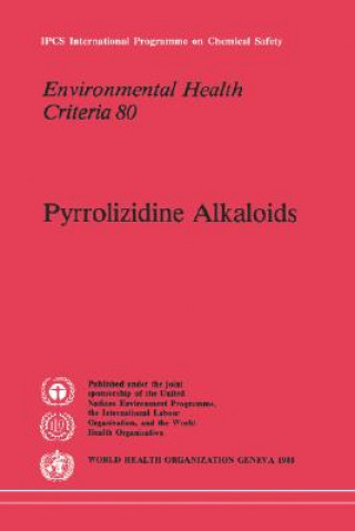 Książka Pyrrolizidine Alkaloids World Health Organization