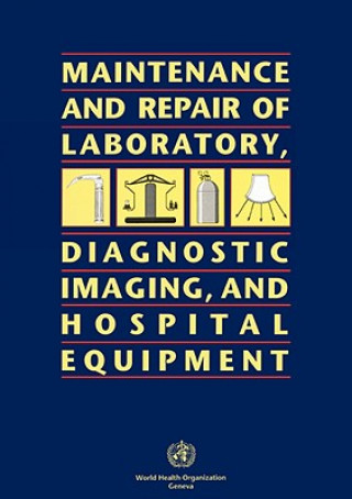Carte Maintenance and Repair of Laboratory, Diagnostic Imaging and Hospital Equipment World Health Organization