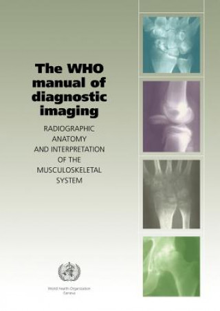 Книга WHO Manual of Diagnostic Imaging Harald Ostensen