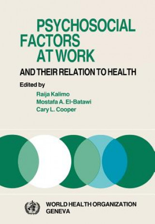 Book Psychosocial Factors at Work and Their Relation to Health World Health Organization