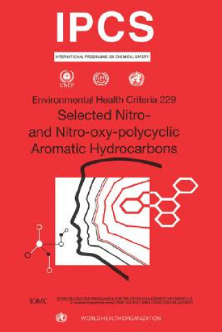 Kniha Selected Nitro- and Nitro-Oxy-Polycyclic Aromatic Hydrocarbons International Labour Organization