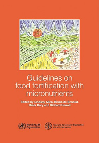 Książka Guidelines on Food Fortification with Micronutrients R Hurrell