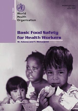 Kniha Basic Food Safety for Health Workers Y. Motarjemi