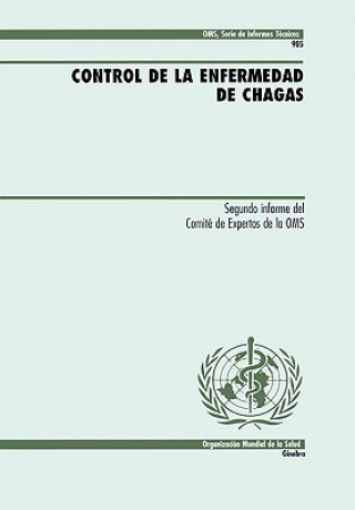 Kniha Control De La Enfermedad De Chagas Who