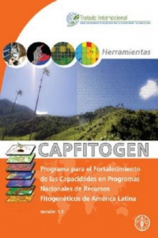 Kniha Herramientas CAPFITOGEN Food and Agriculture Organization of the United Nations