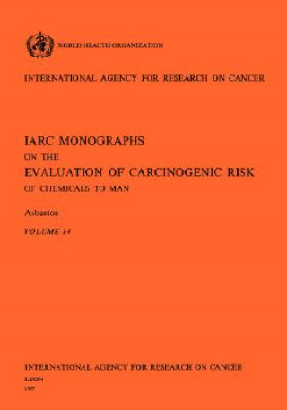 Könyv Asbestos. IARC Vol 14 IARC