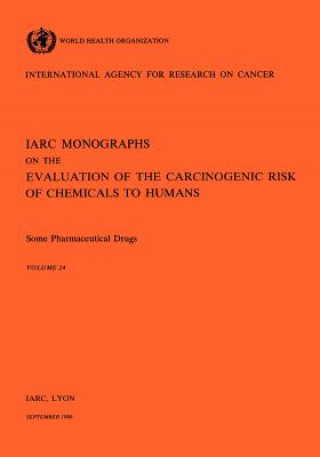 Libro Some Pharmaceutical Drugs International Agency for Research on Cancer