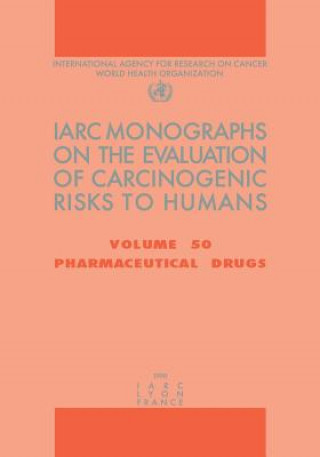 Könyv Pharmaceutical Drugs International Agency for Research on Cancer