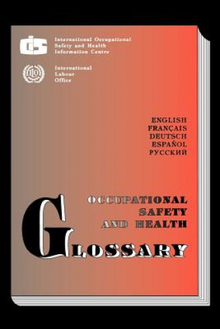 Kniha Occupational Safety and Health Glossary ILO