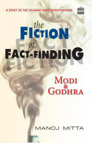 Könyv Fiction of Fact - Finding Manoj Mitta