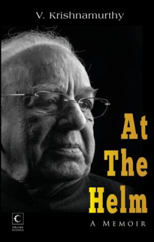 Knjiga At the Helm V. Krishnamurthy