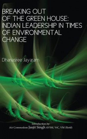 Kniha Breaking Out of the Green House Dhanasree Jayaram