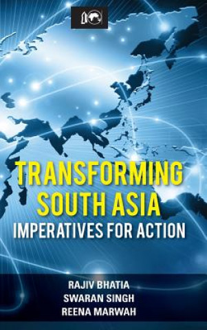 Kniha Transforming South Asia Reena Marwah