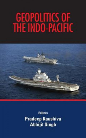 Könyv Geopolitics of the Indo-Pacific 