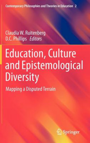 Книга Education, Culture and Epistemological Diversity D. C. Phillips